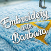 Embroidery with Barbara | August 2023
