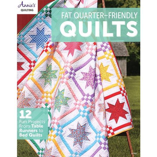 Fat Quarter Friendly Quilts Annie's Quilting Austin Sewing