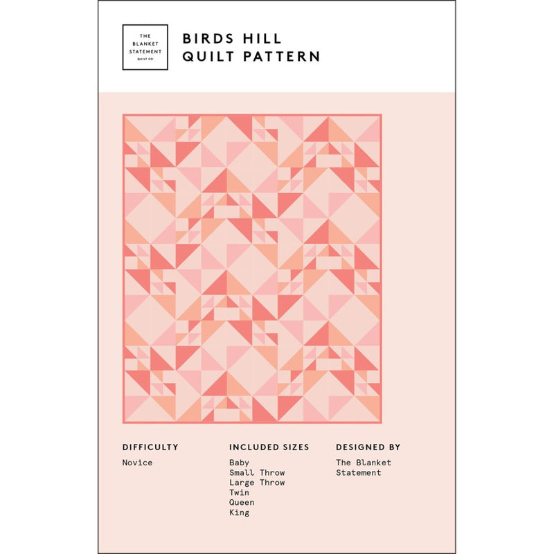 Birds Hill Quilt Pattern | The Blanket Statement Quilt Co.