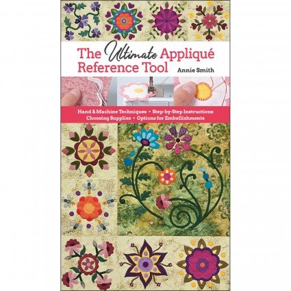 The Ultimate Applique Reference Tool | Annie Smith