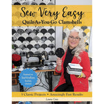 Sew Very Easy Quilt As You Go Clamshells | Laura Coia