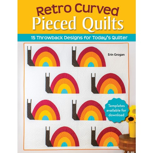 Retro Curved Pieced Quilts | Erin Grogan