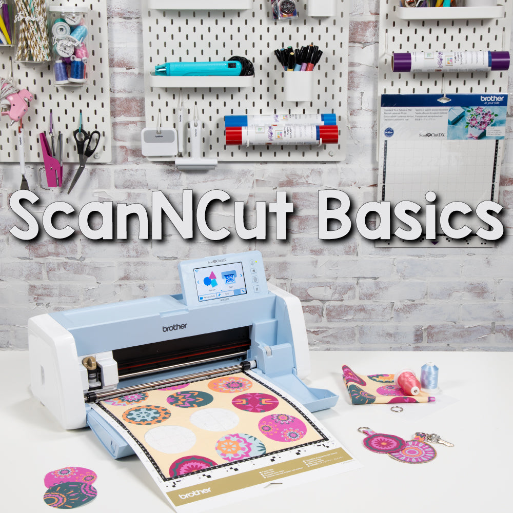 ScanNCut Basics – Austin Sewing