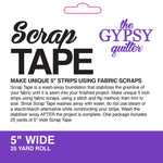 The Gypsy Quilter | Scrap Tape 5" - 25 Yards