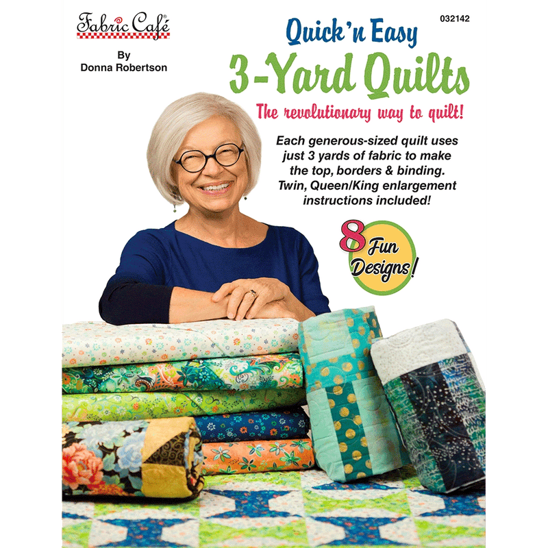 Quick 'N Easy 3 Yard Quilts | Donna Robertson