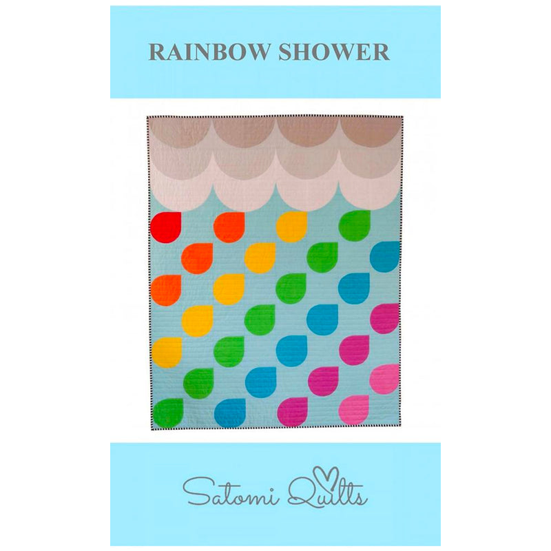 Rainbow Shower | Satomi Quilts