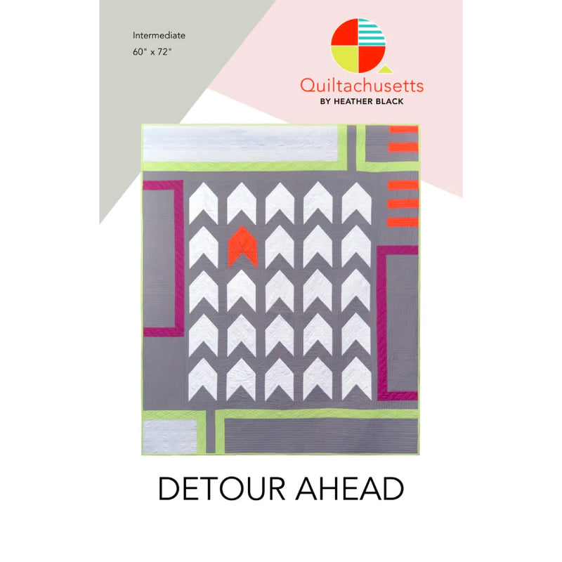 Detour Ahead | Quiltachusetts