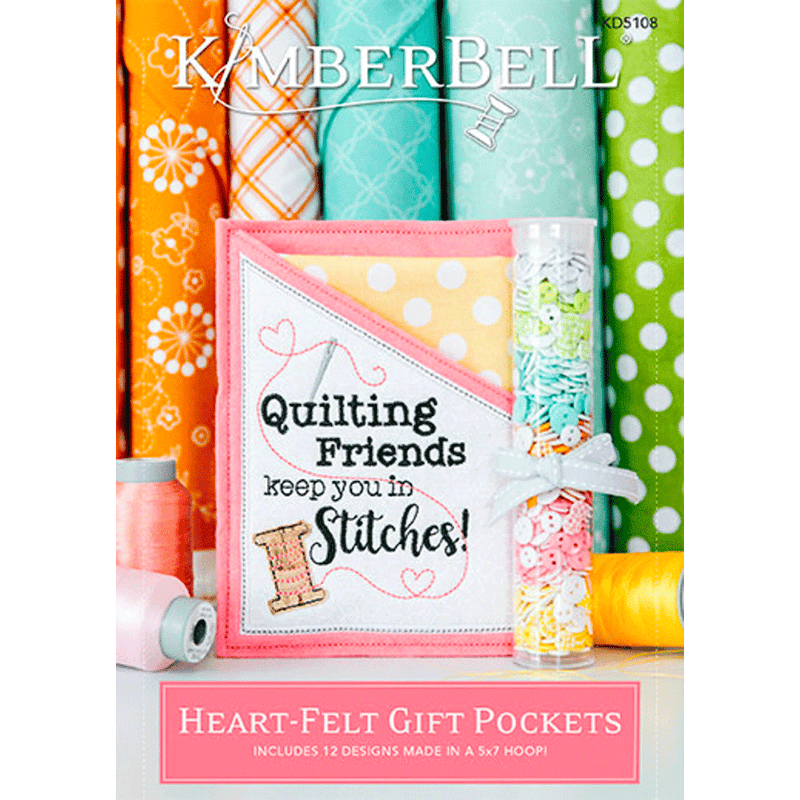 Kimberbell Designs |  Heart-Felt Gift Pockets - Machine Embroidery