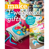 Make 1-Weekend Gifts | C & T Publishing